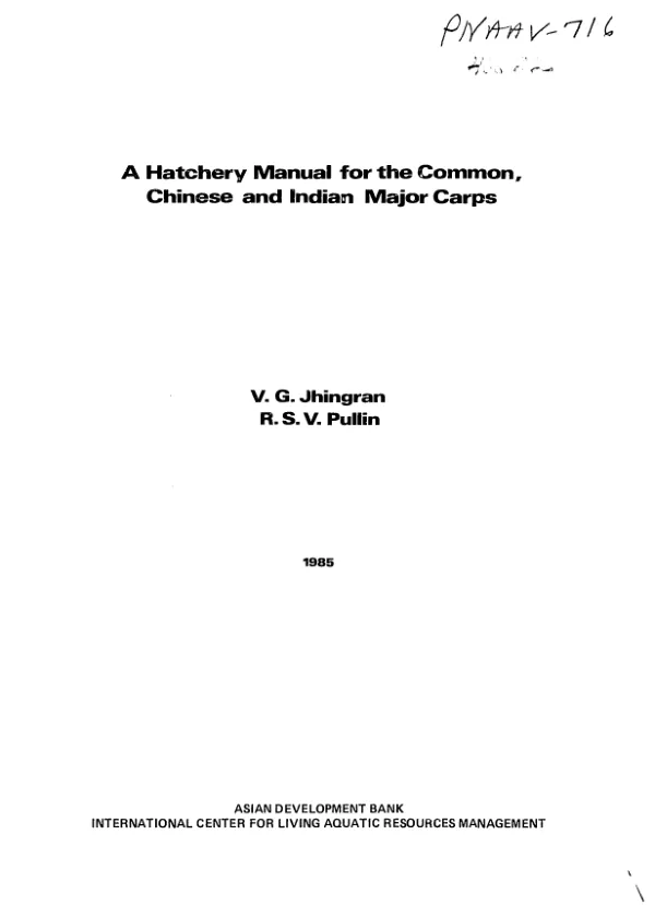 Hatchery manual for the common, Chinese and Indian major carps