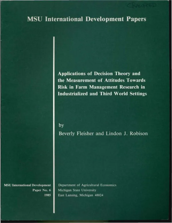 Applications of decision theory and the measurement of attitudes towards risk in farm management research in industrialized and Third World settings