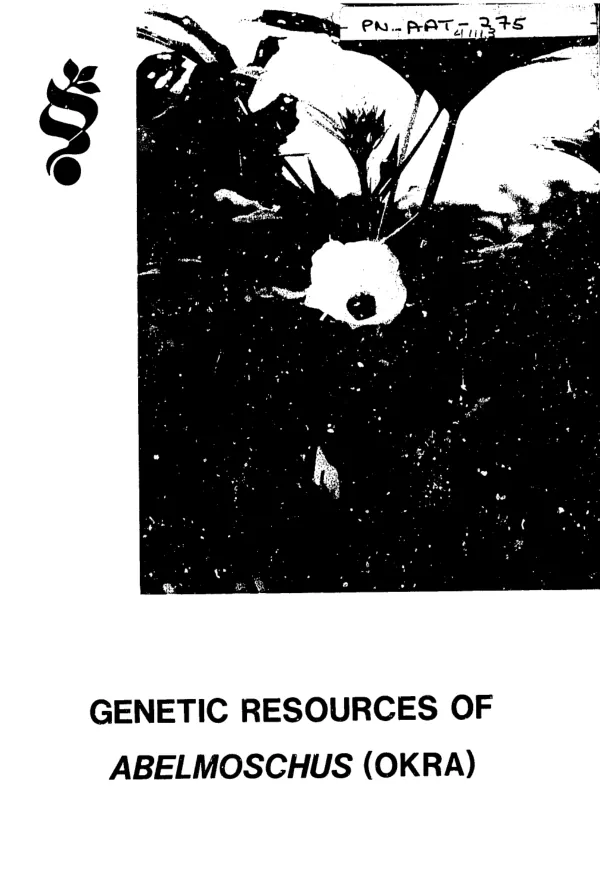Genetic resources of the genus Abelmoschus med. (okra)