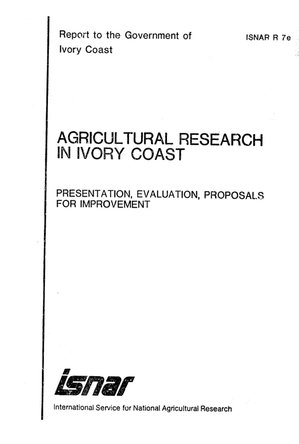 Agricultural research in Ivory Coast : presentation, evaluation, proposals for improvement