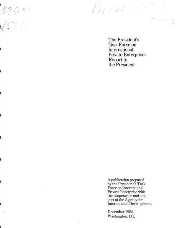 President"s Task Force on International Private Enterprise : report to the President