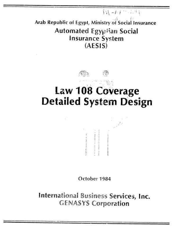 Automated Egyptian social insurance system (AESIS) : Law 108 coverage, detailed system design