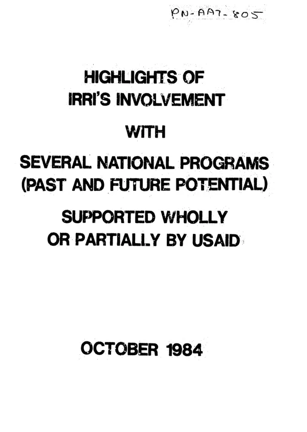 Highlights of IRRI"s involvement with several national programs (past and future potential) supported wholly of partially by USAID