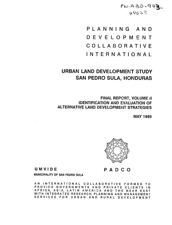 Urban land development study San Pedro Sula, Honduras, 1989-2001 : final report, volume II, identification and evaluation of alternative land development strategies
