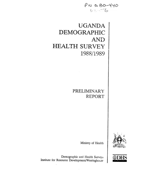 Uganda demographic and health survey 1988/1989 : preliminary report