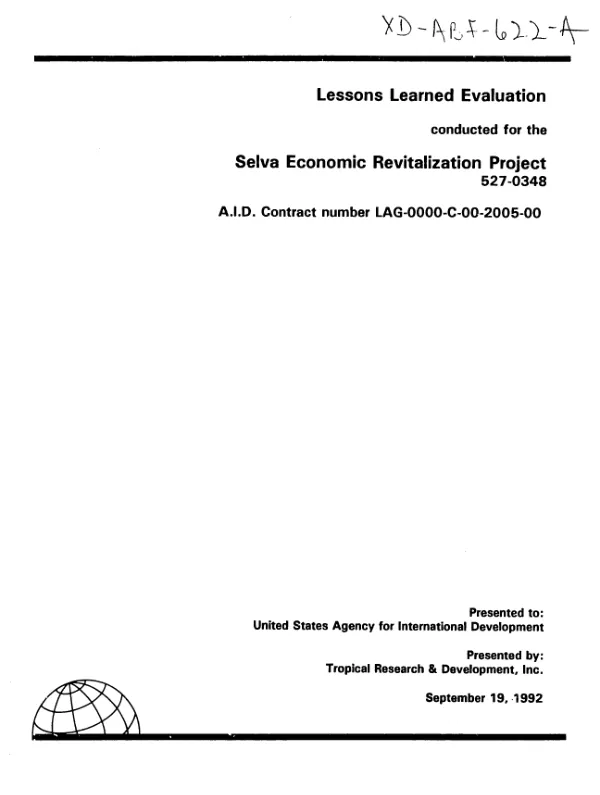 Lessons learned evaluation conducted for the Selva economic revitalization project, 527-0348, AID contract number LAC-0000-C-00-2005-00