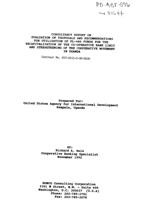Consultancy report on evaluation of proposals and recommendations for utilization of PL-480 funds for the recapitalization of the Co-operative Bank Limited and strengthening of the cooperative movement in Uganda