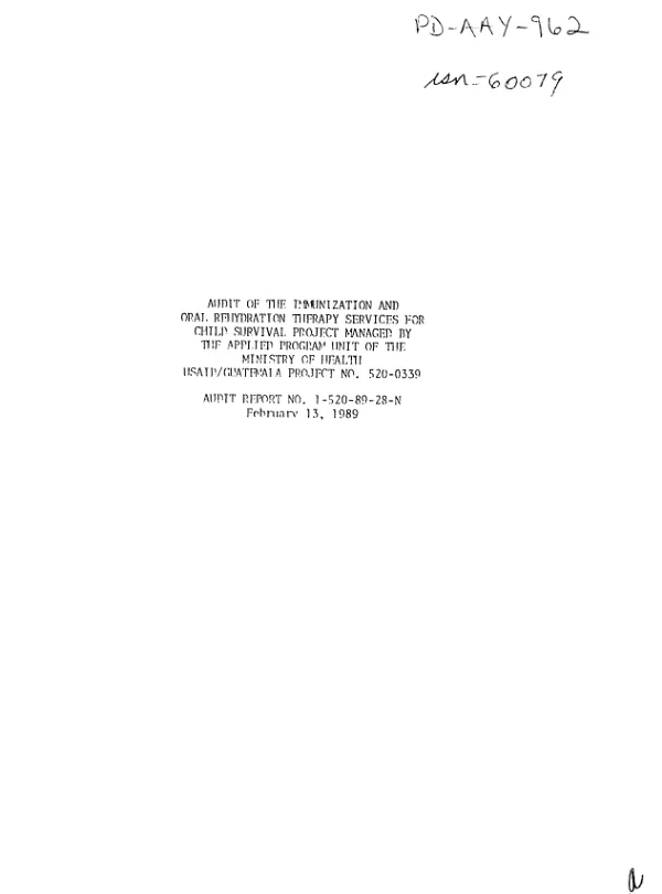 Audit of the immunization and oral rehydration therapy services for child survival project managed by the Applied Program Unit of the Ministry of Health, USAID/Guatemala project no. 520-0339