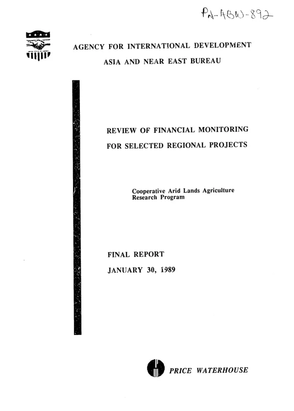 Review of financial monitoring for selected regional projects : cooperative arid lands agriculture research program -- final report