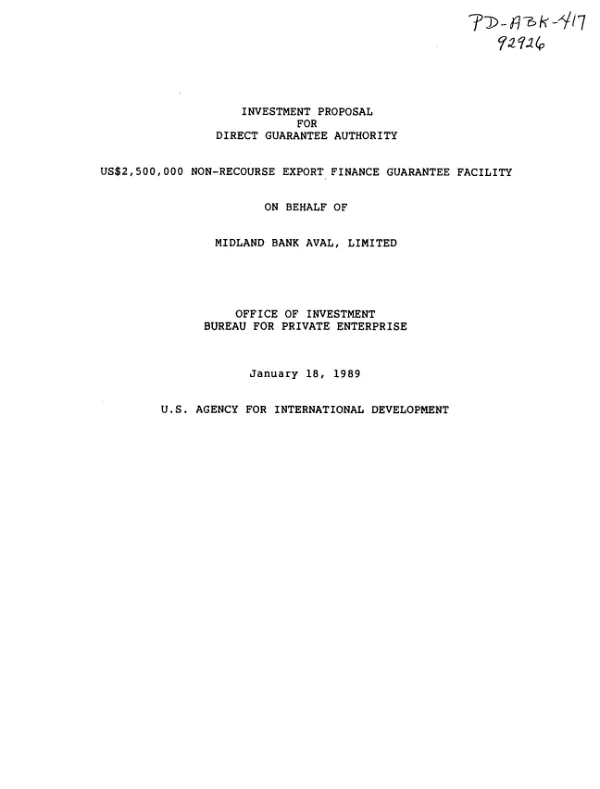 Investment proposal for direct guarantee authority : ... non-recourse export finance guarantee facility on behalf of Midland Bank Aval, Limited