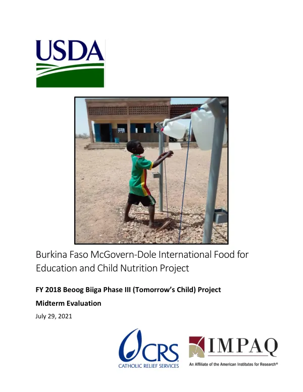 [USDA] Burkina Faso McGovern-Dole International food for education and child nutrition project FY 2018 beoog biiga phase III (tomorrow’s child) project : midterm evaluation
