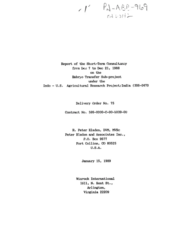 Report of the short-term consultancy from Dec 7 to Dec 21, 1988 on the embryo transfer sub-project under the Indo - US agricultural research project/India (386-0470)