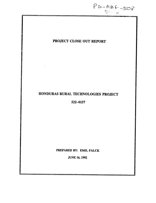 Project close-out report : Honduras rural technologies project, 522-0157
