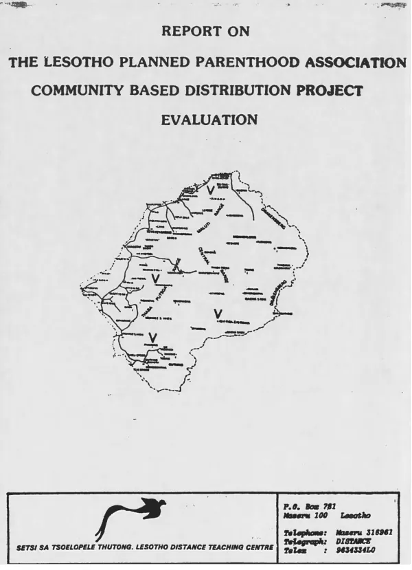 Report on the Lesotho Planned Parenthood Association community based distribution project evaluation