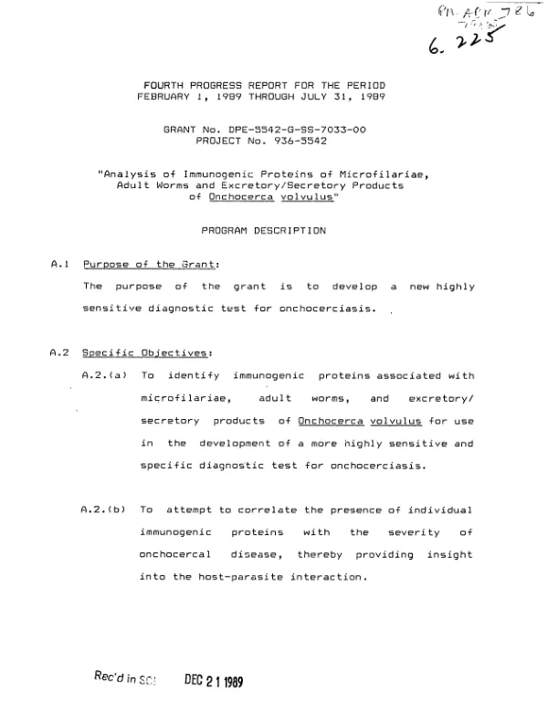Fourth progress report for the period February 1, 1989 through July 31, 1989 : analysis of immunogenic proteins of microfilariae, adult worms and excretory/secretory products of Onchocerca volvulus
