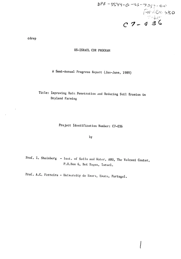 US-Israel CDR program : a semi annual progress report (Jan-June, 1989) -- improving rain penetration and reducing soil erosion in dryland farming