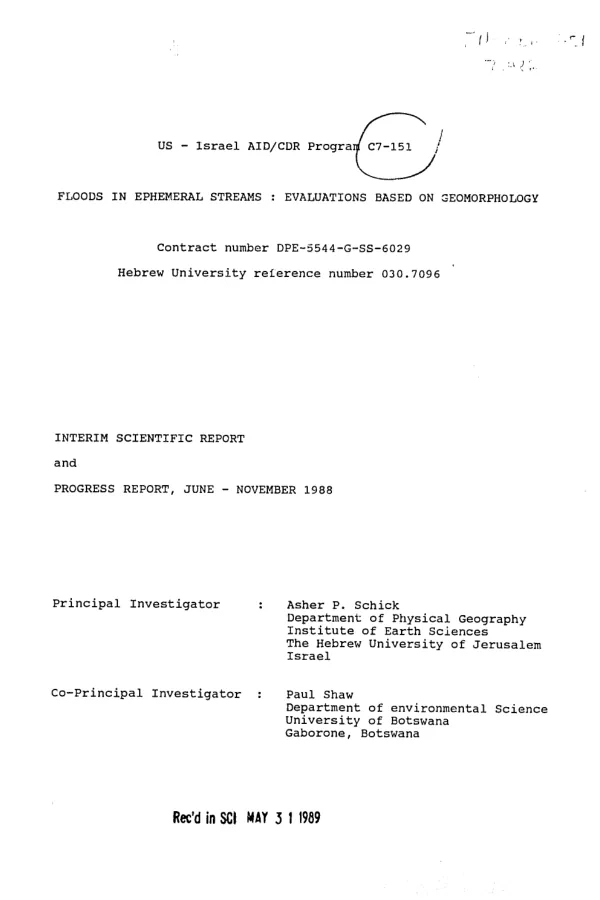 Floods in ephemeral streams : evaluations based on geomorphology, interim scientific report and progress report, June-November 1988