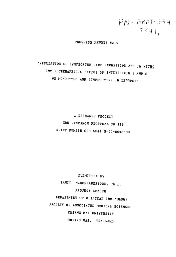 Progress report no. 3 : regulation on lymphokine gene expression and in vitro immunotherapeutic effect of interleukin 1 and 2 on monocytes an lymphocytes in leprosy