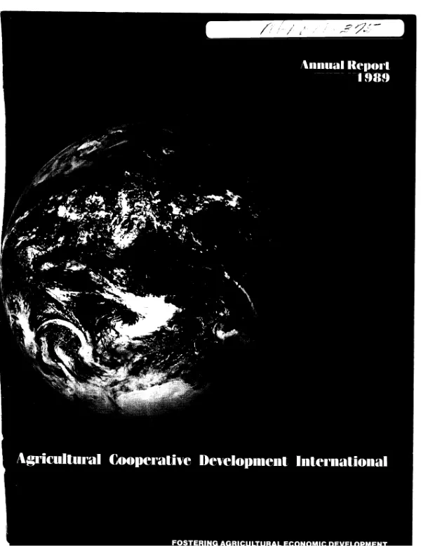 Agricultural Cooperative Development International : annual report 1989 : -- fostering agricultural economic development