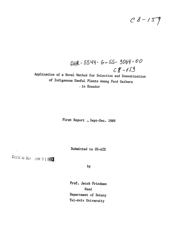 Application of a novel method for selection and domestication of indigenous useful plants among food gathers in Ecuador -- first report - Sept-Dec. 1989