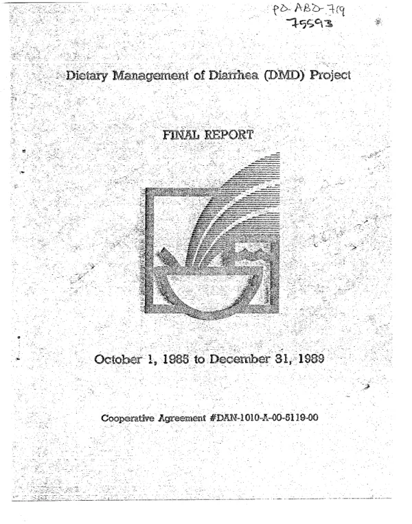 Dietary management of diarrhea (DMD) project : final report -- October 1, 1985 to December 31, 1989