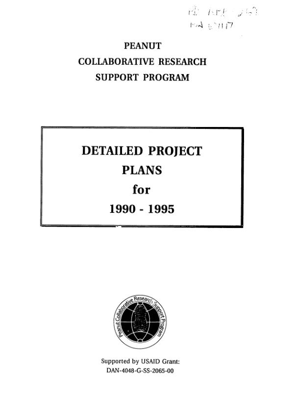 Peanut collaborative research support program : detailed project plans for 1990-1995