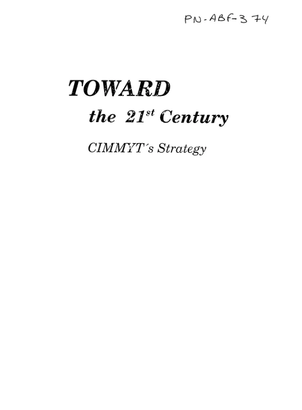 Toward the 21st century : CIMMYT"s strategy