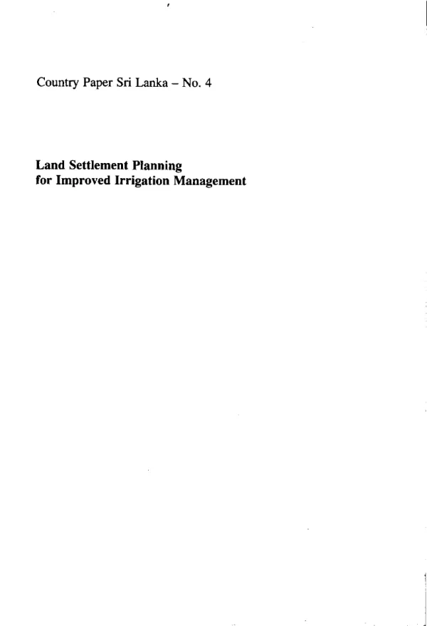 Land settlement planning for improved irrigation management : a case study of the Kirindi Oya irrigation and settlement project