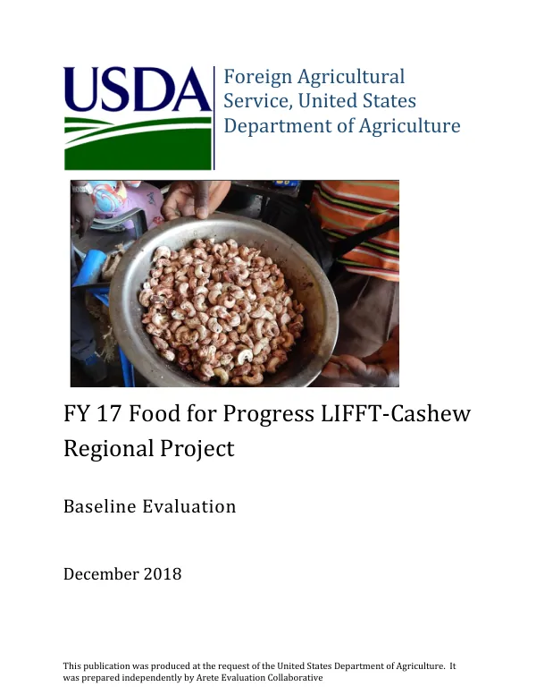 [USDA] FY 17 food for progress : LIFFT - cashew project in Senegal : the Gambia, and Guinea-Bissau baseline evaluation report