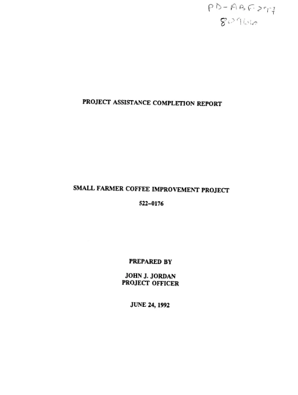 Project assistance completion report : small farmer coffee improvement project, 522-0176