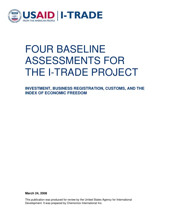 Four baseline assessments for the I-TRADE project : investment, business registration, customs, and the index of economic freedom
