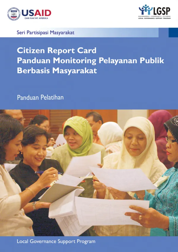 Citizen eport card : panduan monitoring pelayanan publik -- berbasis masyarakat