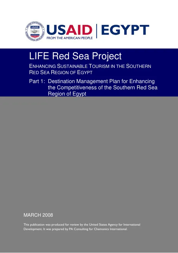 Enhancing sustainable tourism in the southern Red Sea region of Egypt. Part 1 : destination management plan for enhancing the competitiveness of the southern Red Sea region of Egypt