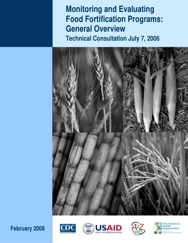Monitoring and evaluating food fortification programs : general overview -- technical consultation July 7, 2006