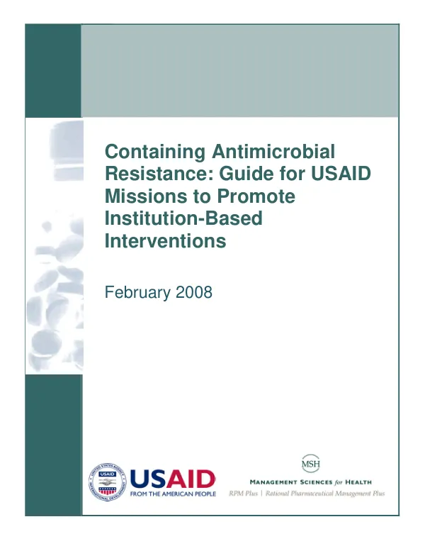 Containing antimicrobial resistance : guide for USAID Missions to promote institution-based interventions