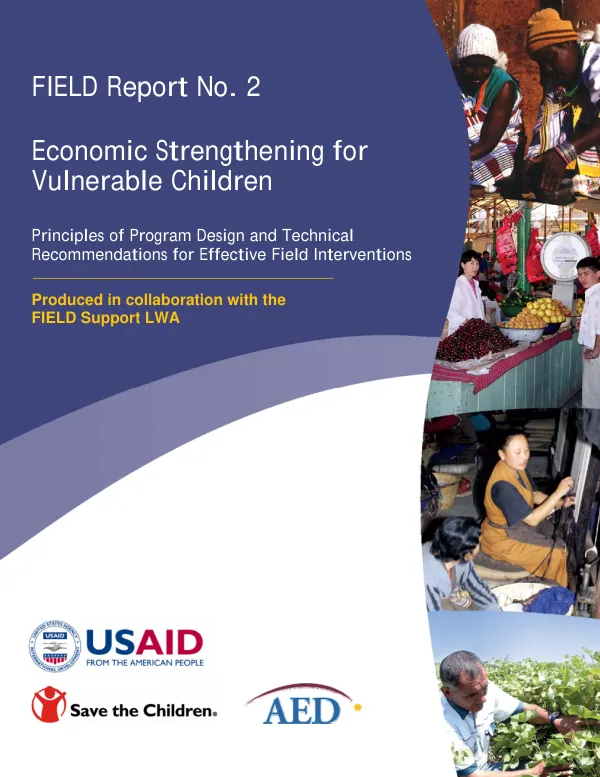 Economic strengthening for vulnerable children : principles of program design and technical recommendations for effective field interventions