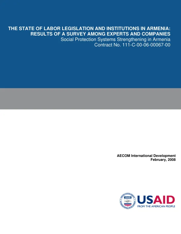The state of labor legislation and institutions in Armenia : results of a survey among experts and companies - social protection systems strengthening in Armenia