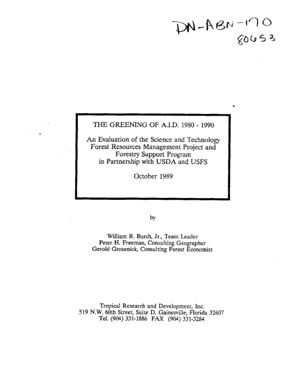 Greening of A.I.D. 1980-1990 : an evaluation of the science and technology forest resources management project and forestry support program in partnership with USDA and USFS