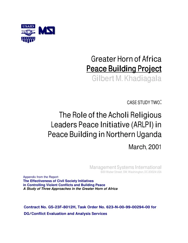 The role of the Acholi religious leaders peace initiative (ARLPI) in peace building in northern Uganda