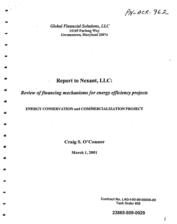 Report to Nexant, LLC : review of financing mechanisms for energy efficiency projects -- energy conservation and commercialization project