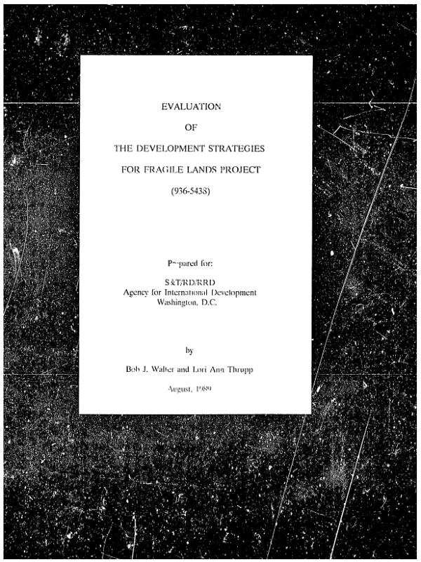 Evaluation of the development strategies for fragile lands project (936-5438)