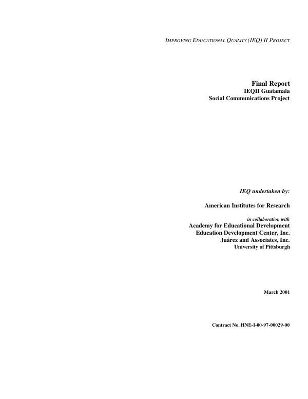 Improving educational quality (IEQ) II project : final report -- IEQII Guatamala : social communications project