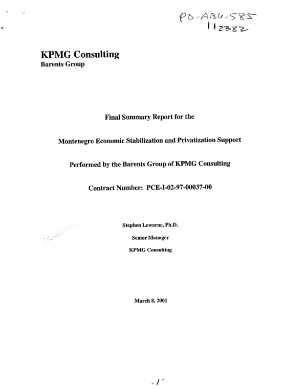 Final summary report for the Montenegro economic stabilization and privatization support performed by the Barents Group of KPMG Consulting : contract number PCE-I-02-97-00037-00