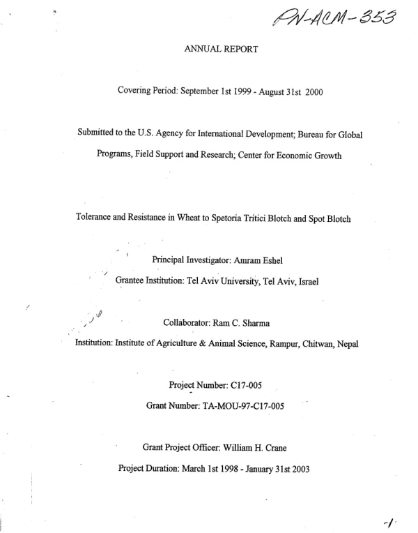 Annual report covering period September 1st, 1999-August 31st, 2000 : tolerance and resistance in wheat to spetoria [i.e. septoria] tritici blotch and spot blotch