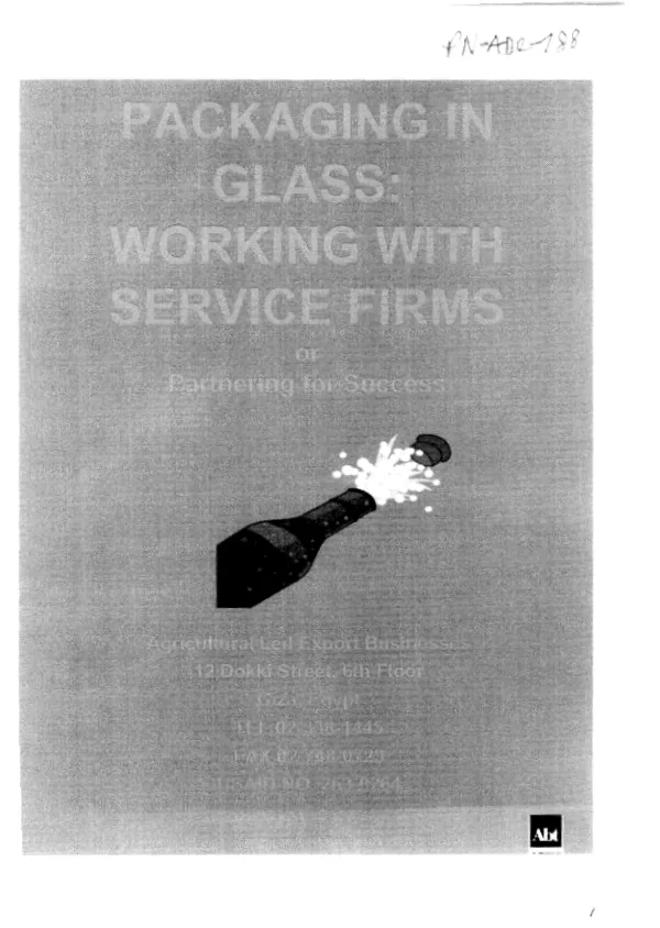 Packaging in glass : working with service firms or partnering for success -- [20 February 2001, Cairo, Egypt]