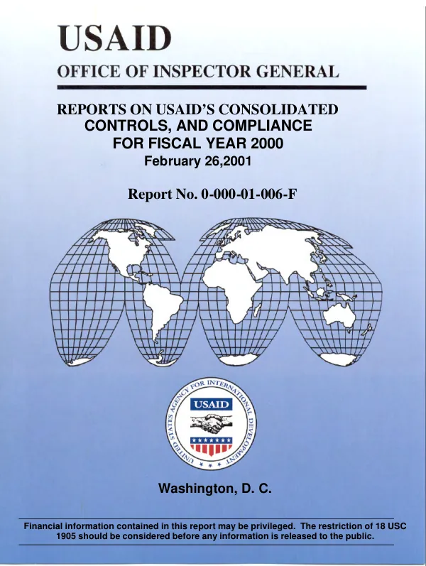 Reports on USAID"s consolidated controls, and compliance for fiscal year 2000