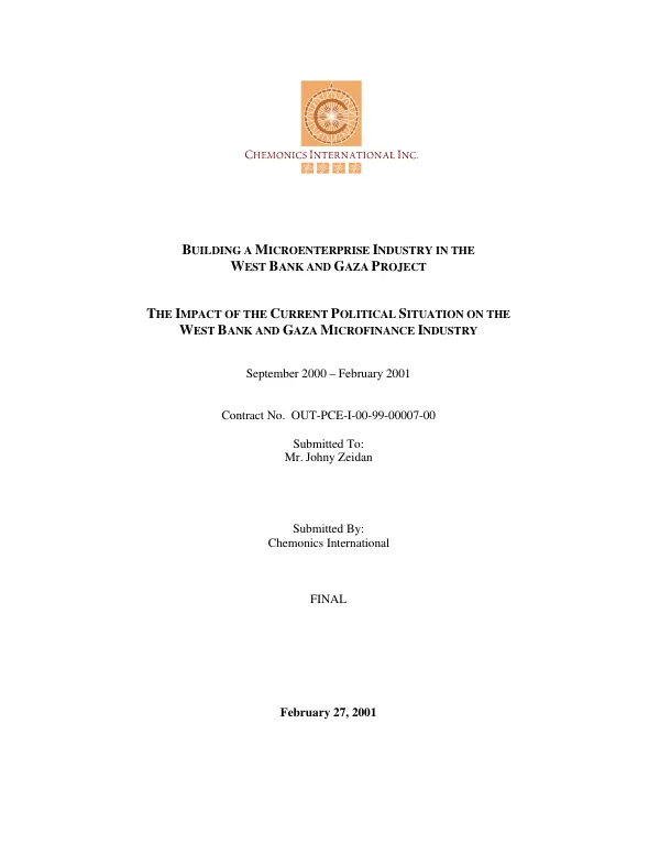 Impact of the current political situation on the West Bank and Gaza microfinance industry : September 2000-February 2001 -- building a microfinance industry in the West Bank and Gaza project, final [report]