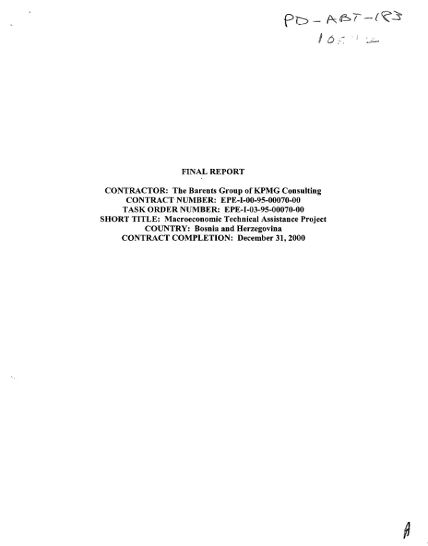 Final report : macroeconomic technical assistance project in Bosnia & Herzegovina -- contract # EPE-I-00-95-00070-00 : task order # EPE-I-03-95-00070-00 -- contract completion December 31, 2000