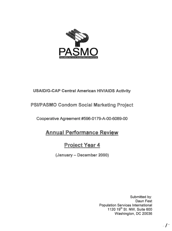 PASMO (Pan American Social Marketing Organization) USAID/G-CAP Central American HIV/AIDS activity : PSI/PASMO condom social marketing project -- annual performance review, project year 4 (January-December 2000)