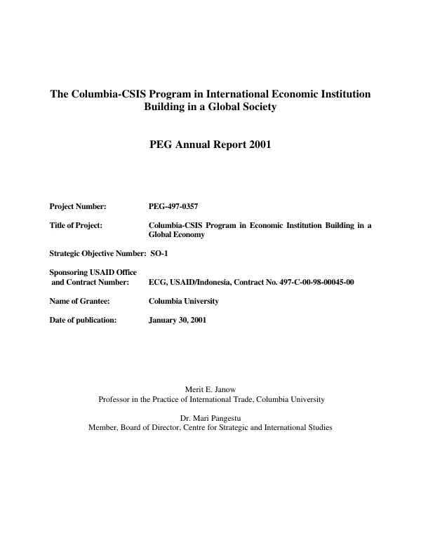The Columbia [University]-CSIS [Centre for Strategic and International Studies] program in international economic institution building in a global society : PEG [Partnership for economic growth] annual report 2001